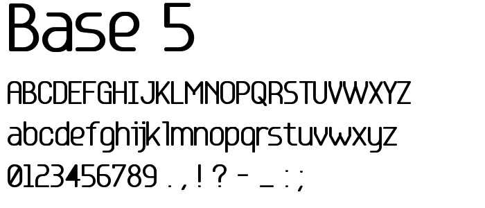 Base 5 font