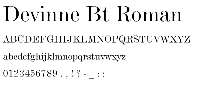 DeVinne BT Roman font