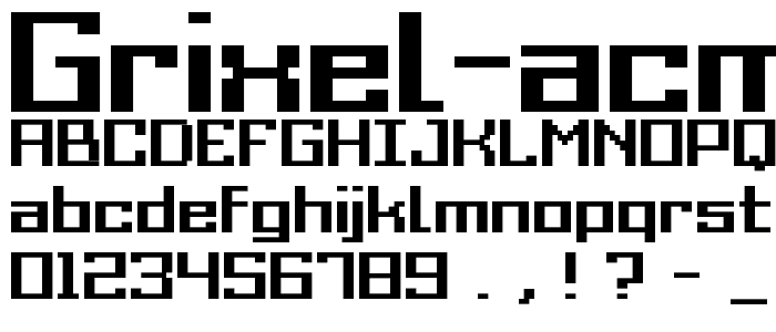 Grixel Acme 9 Regular Bold font