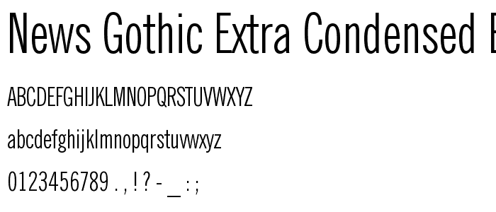 News Gothic Extra Condensed BT font