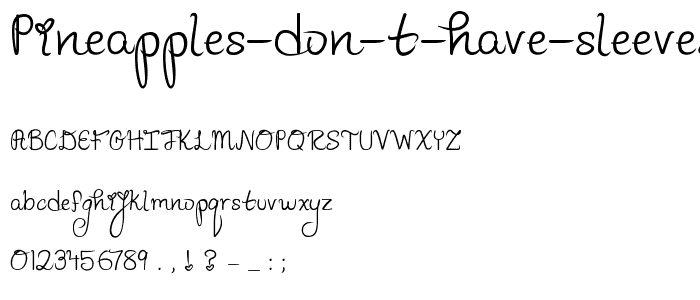 Pineapples Don t Have Sleeves Bold font