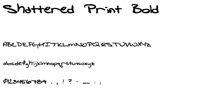Shattered Print Bold font