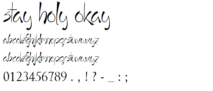 Stay Holy Okay font