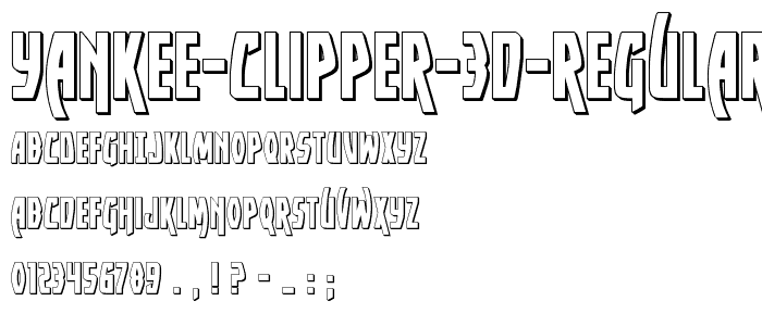 Yankee Clipper 3D Regular font