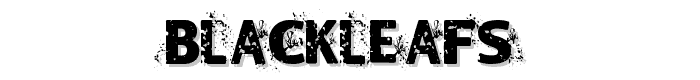 Blackleafs font