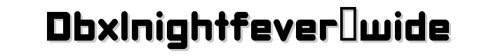 DBXLNightfever%20Wide font
