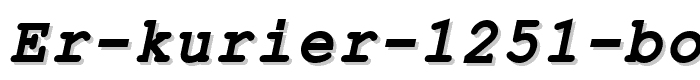 ER%20Kurier%201251%20Bold%20Italic font