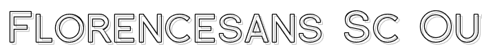 Florencesans%20SC%20Outline font
