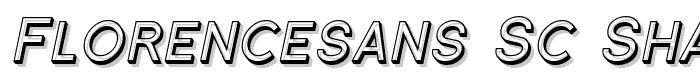 Florencesans%20SC%20Shaded%20Italic font