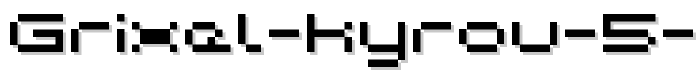 Grixel%20Kyrou%205%20Wide font