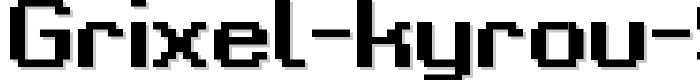 Grixel%20Kyrou%209%20Regular%20Bold font