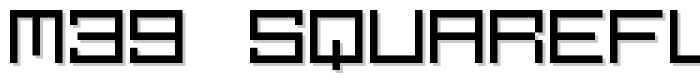 M39_SQUAREFUTURE font