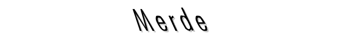 Merde font