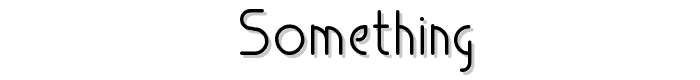Something font